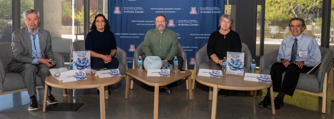 University of Arizona Arthritis Center Director C. Kent Kwoh, MD (left) facilitates a panel discussion on climate change and health with Drs. Fariba Donovan, Randy Horwitz, Julia Jernberg and Art Sanders at the 2024 UAAC Symposium